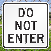 DO NOT ENTER Aluminum Parking Signs