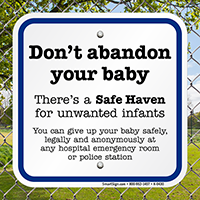 A Safe Haven For Unwanted Infants Sign