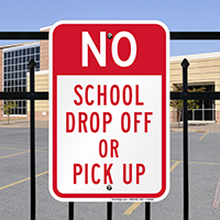Drop Off Pick Up Signs