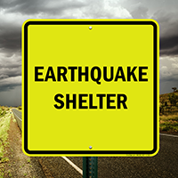 Earthquake Shelter Emergency Sign