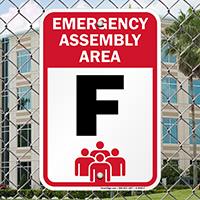 Emergency Assembly Point  Area F Sign