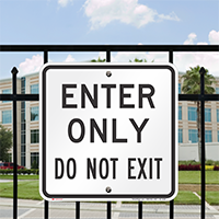Enter Only Do Not Exit Sign