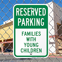 Reserved Parking for Families With Young Children Signs