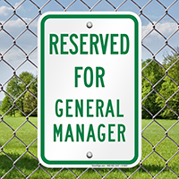 Reserved For General Manager Signs