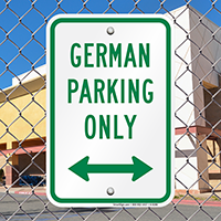 German Parking Only Signs
