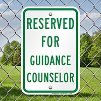 Reserved For Guidance Counselor Signs