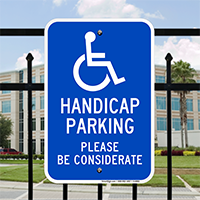 Handicap Parking Please Be Considerate Signs