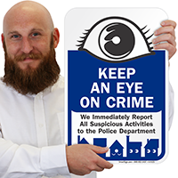 Keep Eye On Crime Sign