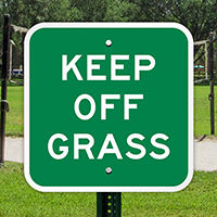 Keep Off Grass Sign