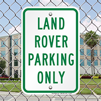 LAND ROVER PARKING ONLY Signs