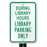 Library Parking Only Signs