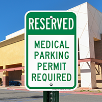 Reserved Medical Parking Permit Required Signs
