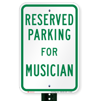 Novelty Parking Space Reserved For Musician Signs