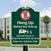 No Cell Phone, Drop Off Pick Up Area Signature Sign