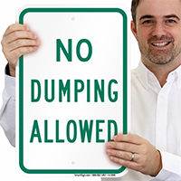 No Dumping Allowed Sign