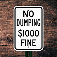 No Dumping $1000 Fine Sign