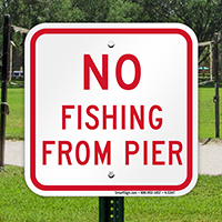 No Fishing From Pier Sign