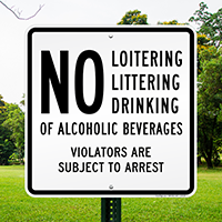 No Loitering Sign