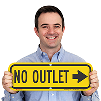 No Outlet Signs, Right Arrow