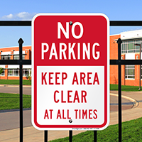 No Parking Keep Area Clear Signs