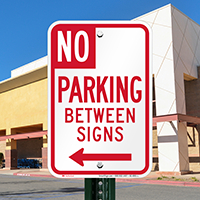 No Parking Between Sign, Left Arrow