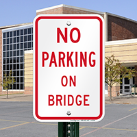 NO PARKING ON BRIDGE Signs