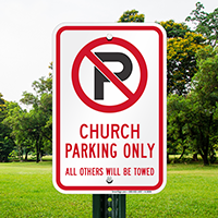Church Parking Only Signs