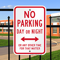 No Parking Day Or Night Sign