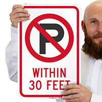 No Parking Within 30 Feet Signs