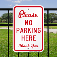 Please No Parking Here Thank You Signs