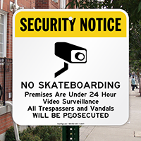 Security Notice - No Skateboarding, Video Surveillance Sign