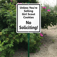 Unless Selling Girl Scout Cookies No Soliciting Sign