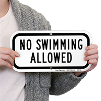 No Swimming Allowed Signs