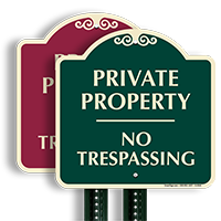 Private Property, No Trespassing Sign