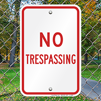 No Trespassing Signs