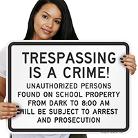 Unauthorized Persons on School Property Prosecuted Sign