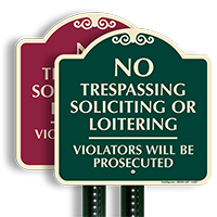 No Trespassing Soliciting Or Loitering Sign