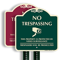 No Trespassing, Video Surveillance Sign