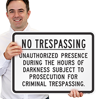 No Trespassing Prosecution Sign