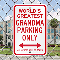 World's Greatest Grandma Parking Signs