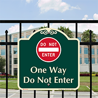 One Way, Do Not Enter Signature Sign