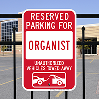 Reserved Parking For Organist Signs