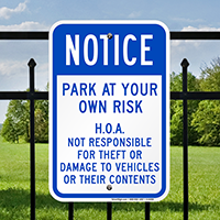 Park At Your Own Risk Signs