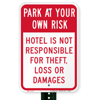 Park At Your Own Risk Signs