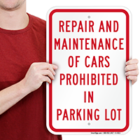 Repair And Maintenance Of Cars Prohibited Signs