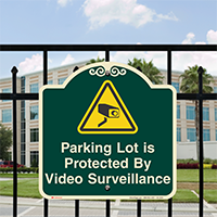 Parking Lot Under Video Surveillance Signature Sign