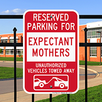 Reserved Parking For Expectant Mothers Tow Away Signs