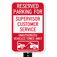 Reserved Parking For Supervisor Customer Service Novelty Signs
