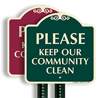Please Keep our Community Clean Sign