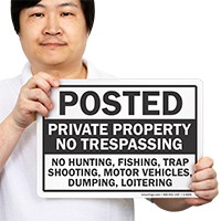 Posted No Trespassing, Private Property Sign